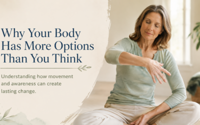 Why Your Body Has More Options Than You Think